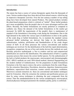 ADVANCE HERBAL TECHNOLOGY
Introduction:
The nature has been a source of various therapeutic agents from the thousands of
ye