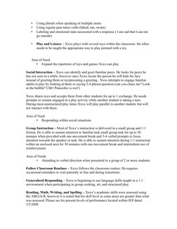 •
Using plurals when speaking of multiple items 
•
Using regular past-tense verbs (hiked, ran, swam)
•
Labeling and emotional