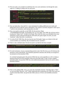 14. The next node is an example of a definition for a two actor animation. Go through the same 
steps as 13, adding in unique