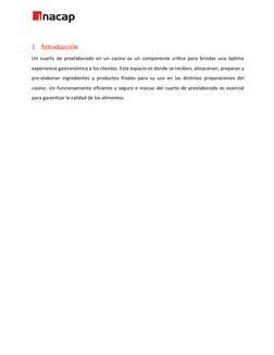 1
Introducción
Un cuarto de preelaborado en un casino es un componente crítico para brindar una óptima
experiencia gastronómi