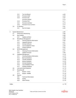 3.3.1
Turn Up Wizard
p. 60
3.3.2
Provision Shelf
p. 63
3.3.3
Provision Slot
p. 67
Provision Subslot
p. 70
3.3.4
Provision Por