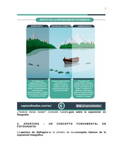 3
¿Todavía  tienes  dudas?  ¡Consulta  nuestra guía  sobre  la  exposición  en
fotografía!
  
2.  APERTURA  –  UN  CONCEPTO