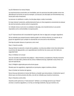 Ley 26: Mantener las manos limpias
Las equivocaciones ocasionales son inevitables, pero las personas de poder pueden verse ma