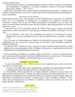 gracia del Espíritu Santo.
Porque la gracia de Dios se ha manifestado para salvación a todos los hombres, enseñándonos
que, r