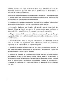 8. Clima: El clima varía desde el ártico en Alaska hasta el tropical en Hawai. Las
diferencias  climáticas  pueden  influir