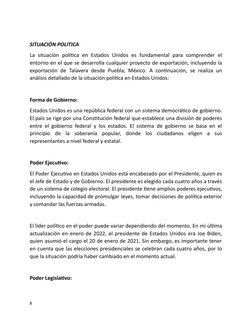 SITUACIÓN POLITICA
La situación política en Estados Unidos es fundamental para comprender el
entorno en el que se desarrolla