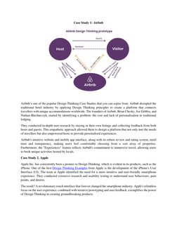 Case Study 1: Airbnb 
 
 
 
Airbnb’s one of the popular Design Thinking Case Studies that you can aspire from. Airbnb disrupt