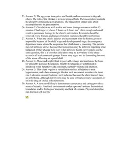 25. Answer D. The aggressor is negative and hostile and uses sarcasm to degrade 
others. The role of the blocker is to resist