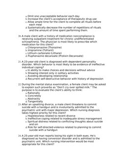 a. Omit one unacceptable behavior each day 
b. Increase the client’s acceptance of therapeutic drug use 
c. Allow ample time