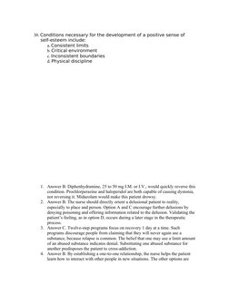 30. Conditions necessary for the development of a positive sense of 
self-esteem include: 
a. Consistent limits 
b. Critical