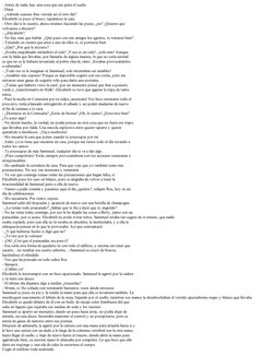 - Antes de nada, hay una cosa que me quita el sueño
- Dime
- ¿Adónde cojones ibas vestida así el otro día? 
Elizabeth se puso