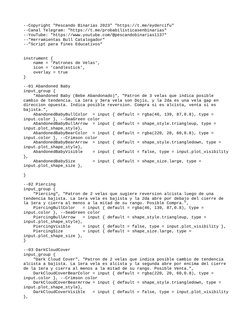 --Copyright "Pescando Binarias 2023" "https://t.me/eydercifu"
--Canal Telegram: "https://t.me/probabilisticasenbinarias"
--Yo