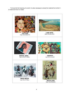 To know the full meaning of a work, it is also necessary to study the material from which it 
is made and how it is made.