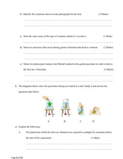 b) Identify the variations shown on the photograph for the trait.                            (2 Marks) 
………………………………………………
