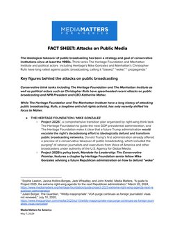 FACT SHEET: Attacks on Public Media
The ideological takeover of public broadcasting has been a strategy and goal of conservat