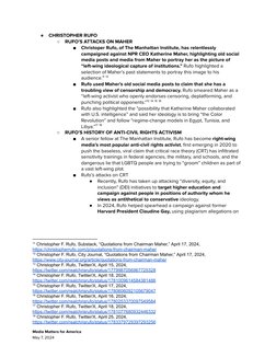 ●
CHRISTOPHER RUFO
○
RUFO’S ATTACKS ON MAHER
■
Christoper Rufo, of The Manhattan Institute, has relentlessly
campaigned again