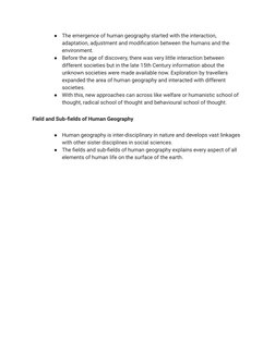 ●
The emergence of human geography started with the interaction,
adaptation, adjustment and modification between the humans a