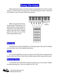 Pitch Pipe 
Pitch pipes are an easy and portable way of tuning a guitar. They may be obtained 
at a local music store with co