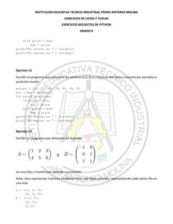 INSTITUCON EDUCATIVA TECNICO INDUSTRIAL PEDRO ANTONIO MOLINA 
EJERCICIOS DE LISTAS Y TUPLAS 
EJERCICIOS RESUELTOS DE PYTHON