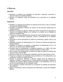 2. OBJETIVOS
Generales
• Reorientar  y  fortalecer  las  actividades  de  promoción,  educación,  prevención  y 
atención méd