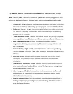 Top 10 Oracle Database Automation Scripts for Enhanced Performance and Security 
While achieving 100% performance is an ide