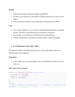 Benefits: 
• 
Script automates daily full database backups using RMAN. 
• 
Provides a clear reference for senior DBAs to init