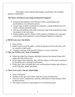 Personality is the composite physiologic, psychologic and sociologic 
qualities of individuals.
 The theo