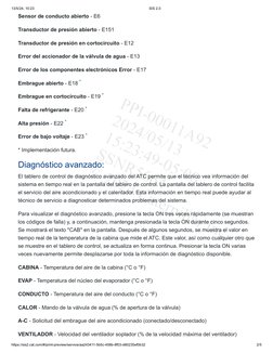 Sensor de conducto abierto - E6
Transductor de presión abierto - E151
Transductor de presión en cortocircuito - E12
Error del