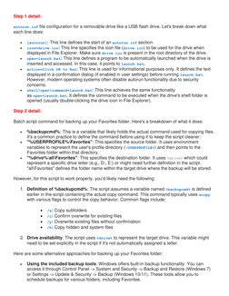 Step 1 detail: 
autorun.inf file configuration for a removable drive like a USB flash drive. Let's break down what 
each line