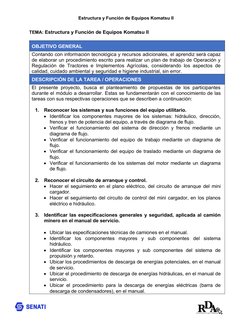 Estructura y Función de Equipos Komatsu II
TEMA: Estructura y Función de Equipos Komatsu II
OBJETIVO GENERAL
Contando con inf