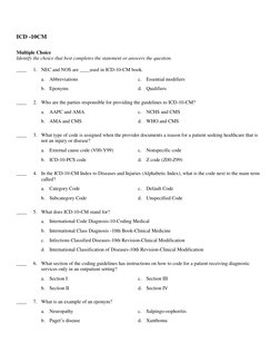 ICD -10CM 
 
Multiple Choice 
Identify the choice that best completes the statement or answers the question. 
 
____ 
1. NEC