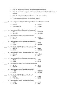 a. Code the preoperative diagnosis because it is the most definitive. 
b. Code the preoperative diagnosis and postoperative d