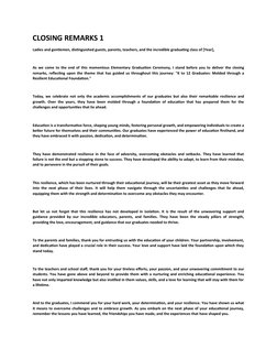 CLOSING REMARKS 1
Ladies and gentlemen, distinguished guests, parents, teachers, and the incredible graduating class of [Year