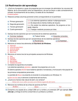 9 
2.6 Reafirmación del aprendizaje 
1. ¿Cuál es el programa o grupo de programas que se encargan de administrar los recurs