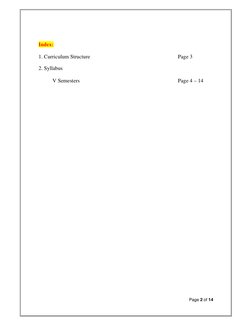 Page 2 of 14 
 
 
 
 
Index: 
 
1. Curriculum Structure  
 
 
 
 
 
Page 3 
2. Syllabus  
 
V Semesters  
 
 
 
 
 
 
Page 4