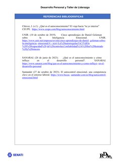 Desarrollo Personal y Taller de Liderazgo
REFERENCIAS BIBLIOGRÁFICAS
Chávez, J. (s.f.). ¿Qué es el autoconocimiento? El viaje