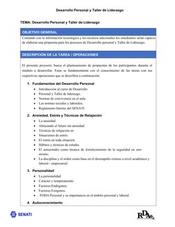 Desarrollo Personal y Taller de Liderazgo
TEMA: Desarrollo Personal y Taller de Liderazgo
OBJETIVO GENERAL
Contando con la in