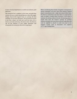 9 
 
it, have a local prompt them to or ask for an exclusive, paid 
interview. 
This should all be in addition to the items