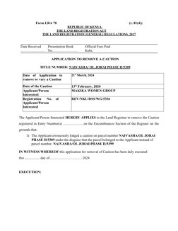 Form LRA 78
(r. 81(4))
                                               REPUBLIC OF KENYA 
THE LAND REGISTRATION ACT
THE LAND R