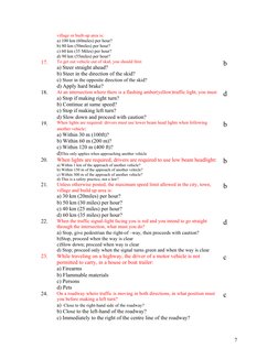 village or built-up area is:
a) 100 km (60miles) per hour?
b) 80 km (50miles) per hour?
c) 60 km (35 Miles) per hour?
d) 90 k