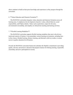 allows students to build on their prior knowledge and experiences as they progress through the 
curriculum.
6. **Values Educa