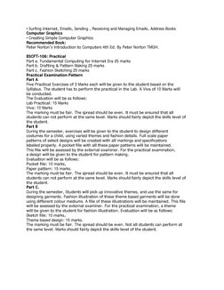 • Surfing Internet, Emails, Sending , Receiving and Managing Emails, Address Books 
Computer Graphics 
• Creating Simple Comp