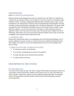 CHAPTER ONE
1.0 BACK GROUND INFORMATION
Kalausi food processing management system was started in the year 1990’s as a small f