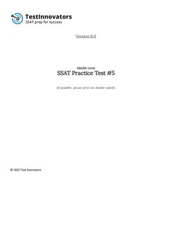 Version 8.0
Middle Level
SSAT Practice Test #5
(If possible, please print me double-sided!)
© 2022 Test Innovators
