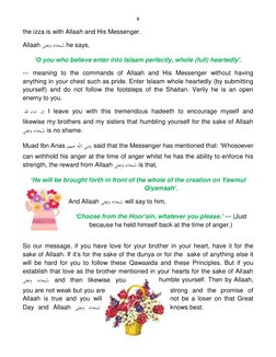 8
the izza is with Allaah and His Messenger.
Allaah سُبحانه وتعلى he says,
‘O you who believe enter into Islaam perfect