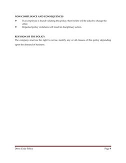 NON-COMPLIANCE AND CONSEQUENCES

If an employee is found violating this policy, then he/she will be asked to change the 
att