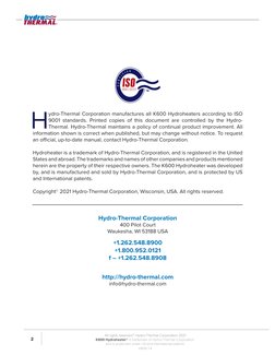 All rights reserved.© Hydro-Thermal Corporation 2021
K600 Hydroheater® is trademark of Hydro-Thermal Corporation,
and is pr