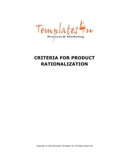 CRITERIA FOR PRODUCT 
RATIONALIZATION 
 
 
 
 
 
 
 
 
 
 
 
 
 
 
 
Copyright © 2010 Business Templates 4u. All Righ