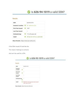  
If the SSNs issued it'll look like this. 
This means it belongs to someone. 
And can't be used for a CPN. 
 
