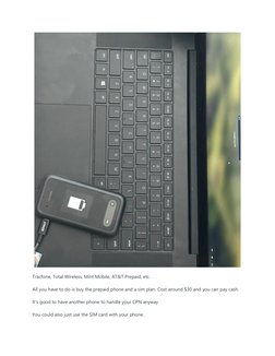 Tracfone, Total Wireless, Mint Mobile, AT&T Prepaid, etc. 
All you have to do is buy the prepaid phone and a sim plan. Cost